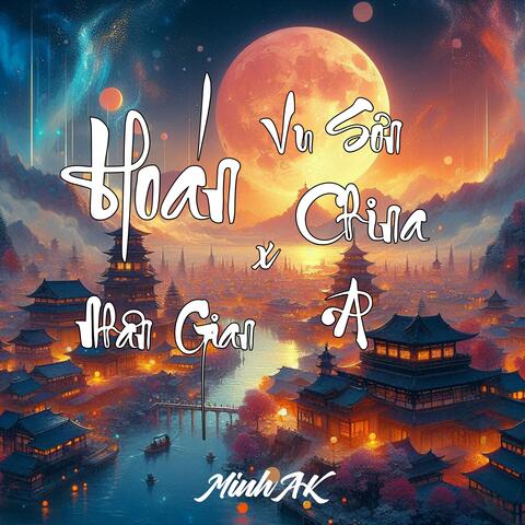 Vu Sơn Hoán Nhân Gian x China A