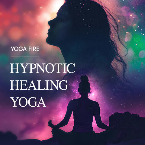 Hypnotic Healing Yoga