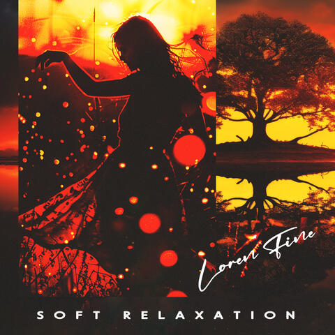 Soft Relaxation