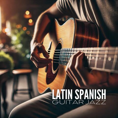 Latin Spanish Guitar Jazz