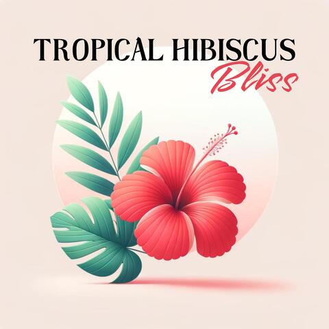 Tropical Hibiscus Bliss: Island Calm