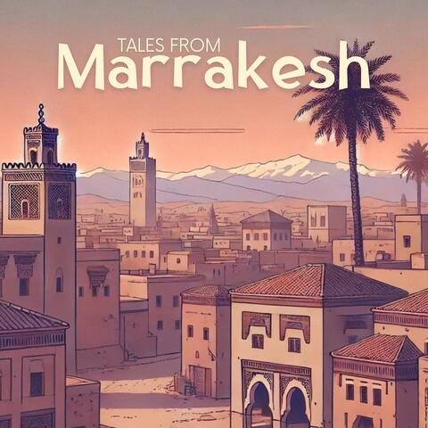 Tales from Marrakesh: Beautiful Arabian Downtempo & Lofi Mix