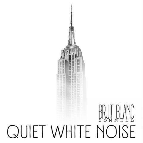 Quiet White Noise