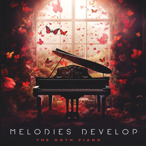 Melodies Develop