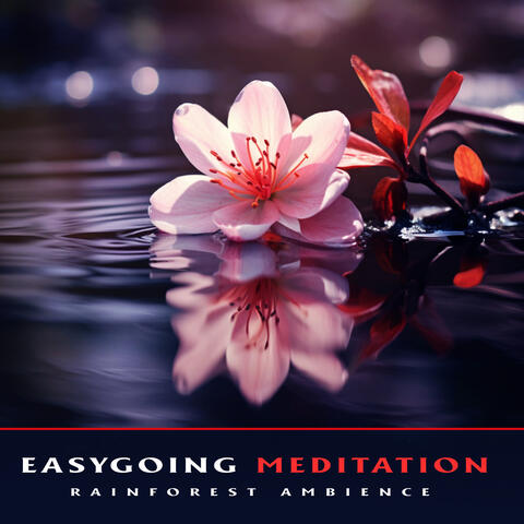 Easygoing Meditation