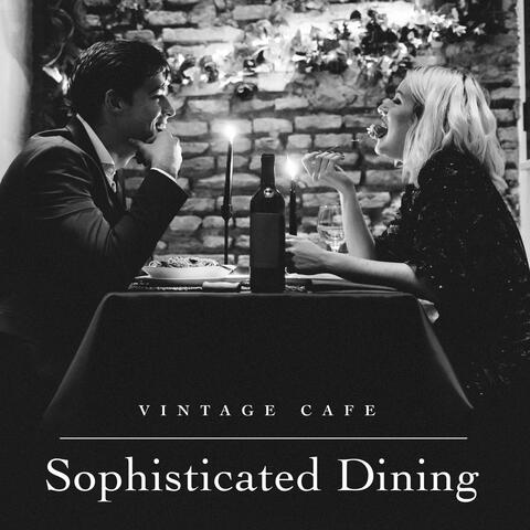 Sophisticated Dining