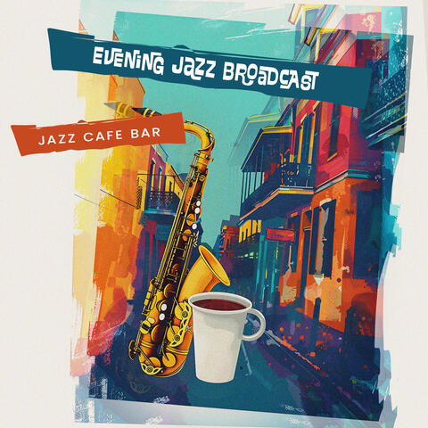 Evening Jazz Broadcast