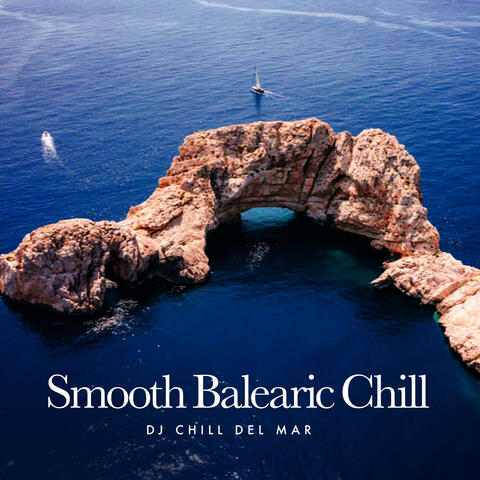 Smooth Balearic Chill