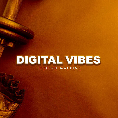 Digital Vibes