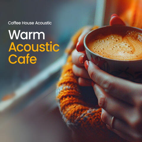 Warm Acoustic Cafe