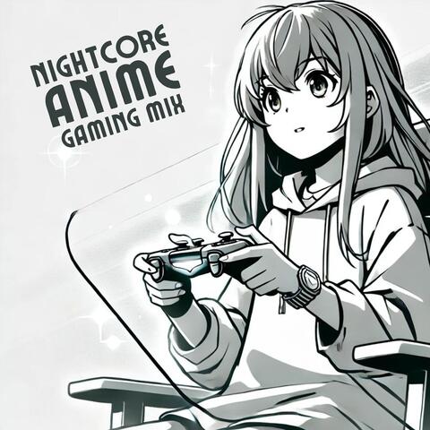 Nightcore Anime Gaming Mix