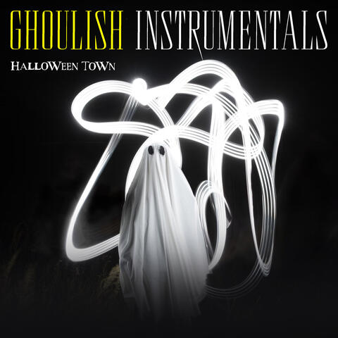 Ghoulish Instrumentals
