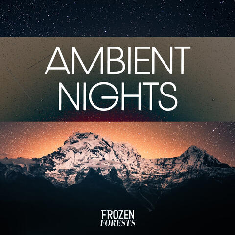 Ambient Nights