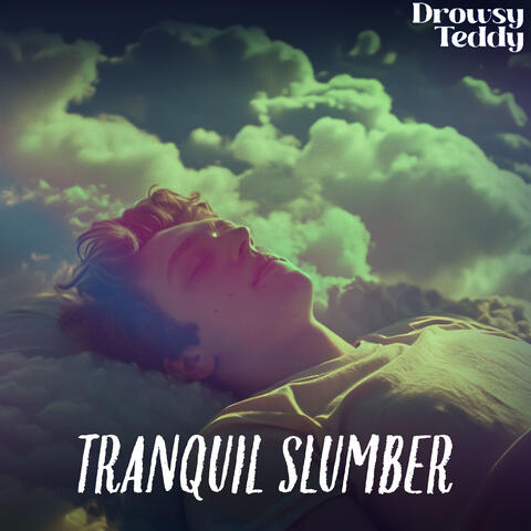Tranquil Slumber