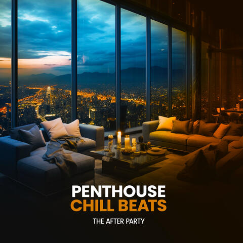 Penthouse Chill Beats