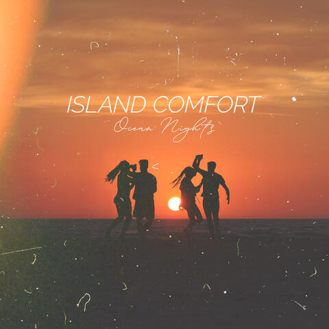 Island Comfort