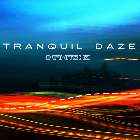 Tranquil Daze