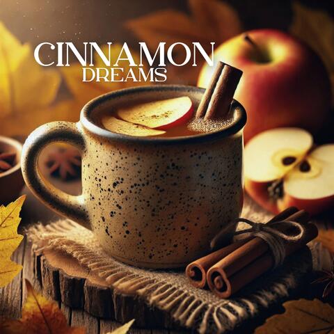Cinnamon Dreams: Instrumentals for Quiet Moments