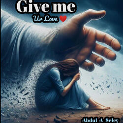 Give Me Ur Love