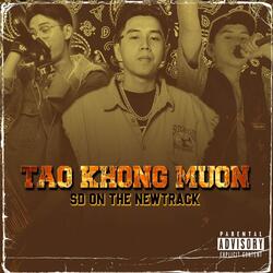 TAO KHÔNG MUỐN