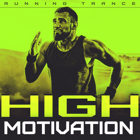 High Motivation