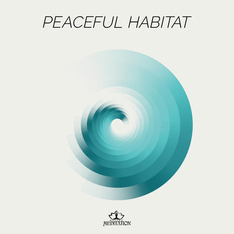 Peaceful Habitat