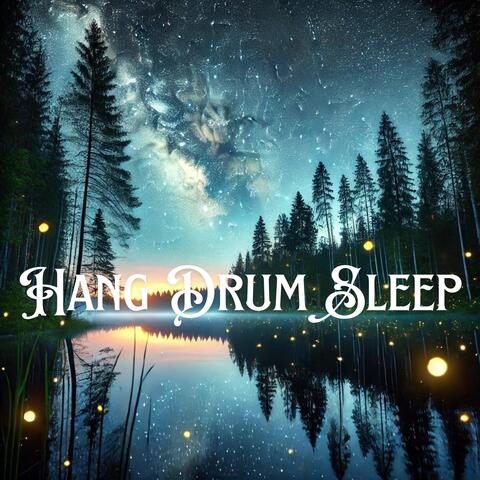 Hang Drum Sleep