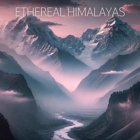 Ethereal Himalayas: Buddhist Meditation Ambient Music