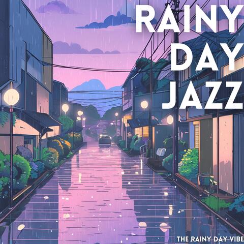The Rainy Day Vibe
