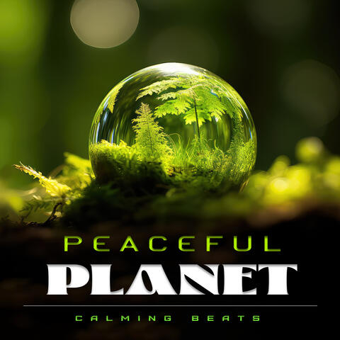 Peaceful Planet