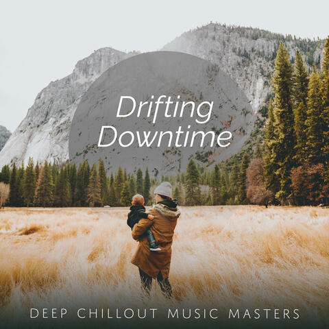 Deep Chillout Music Masters