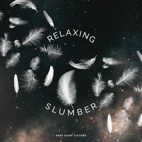 Relaxing Slumber