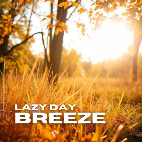 Lazy Day Breeze: Fallin into Autumn