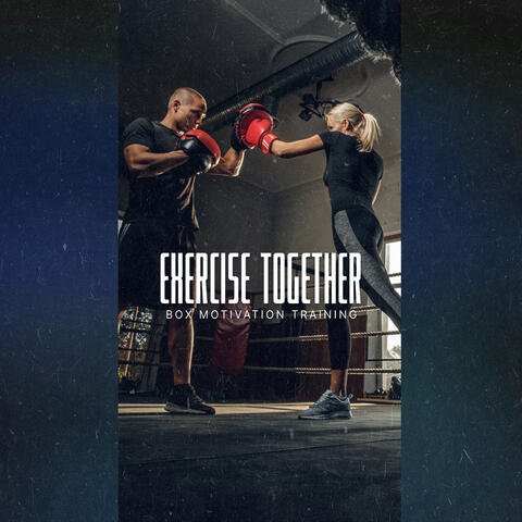 Exercise Together