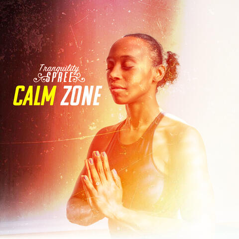 Calm Zone