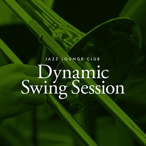 Dynamic Swing Session