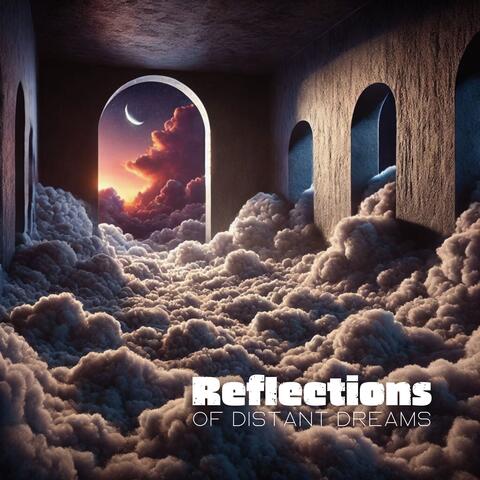 Reflections of Distant Dreams: Slow Instrumental Ambience