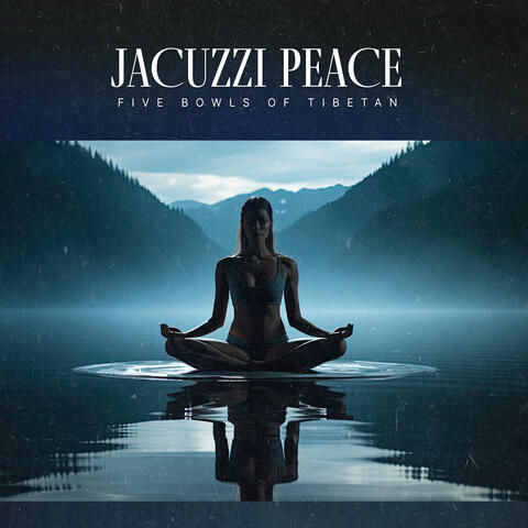 Jacuzzi Peace