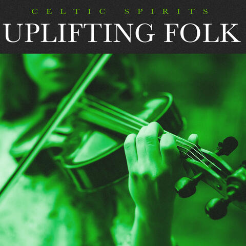 Uplifting Folk