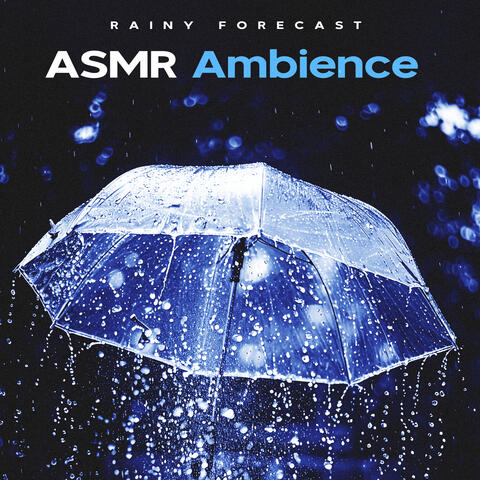 ASMR Ambience
