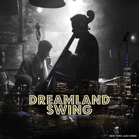 Dreamland Swing
