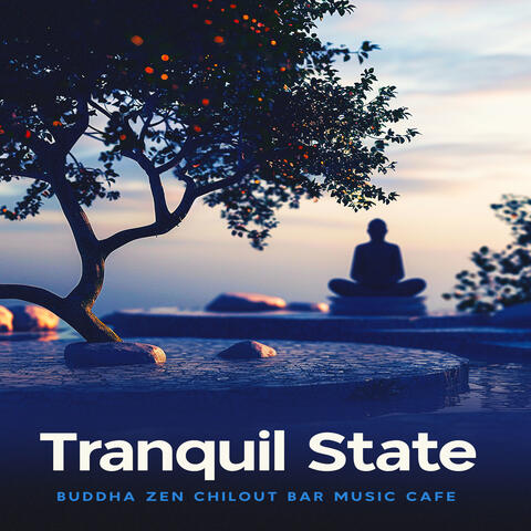 Tranquil State