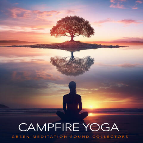 Campfire Yoga