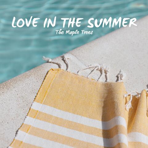 Love in the Summer