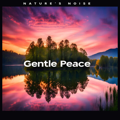 Gentle Peace