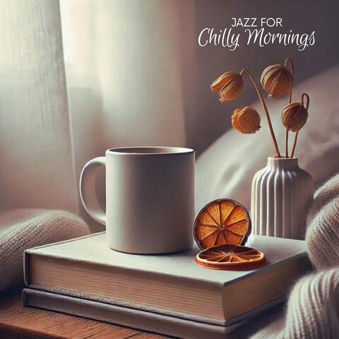 Jazz for Chilly Mornings