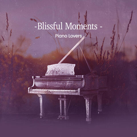 Blissful Moments