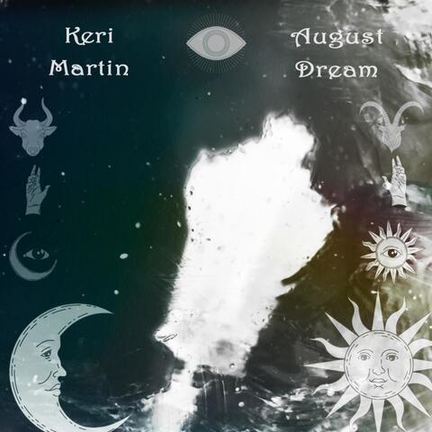 August Dream