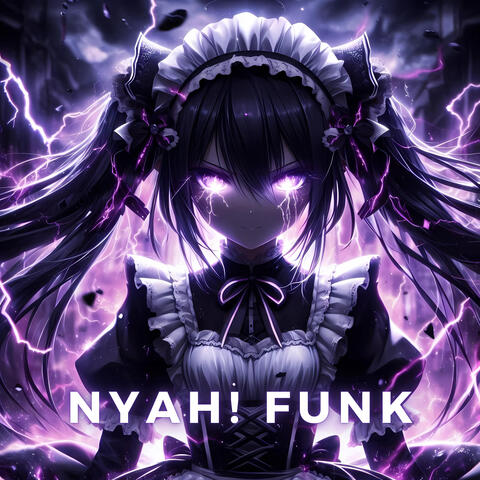 NYAH! FUNK