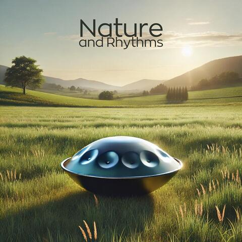 Nature and Rhythms: Hang Drumming with Mother Earth
